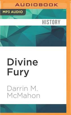 Divine Fury: A History of Genius by Darrin M. McMahon