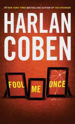 Fool Me Once by Harlan Coben