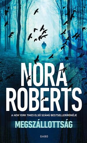 Megszállottság by Nora Roberts