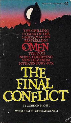 The Final Conflict by Gordon McGill