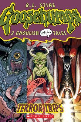 Goosebumps Graphix #2: Terror Trips by R.L. Stine