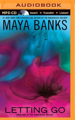 Letting Go by Maya Banks