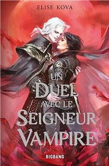 Un Duel avec le Seigneur Vampire by Elise Kova