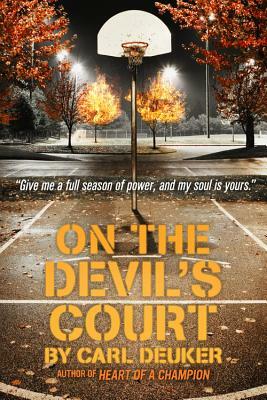 On the Devil's Court by Carl Deuker