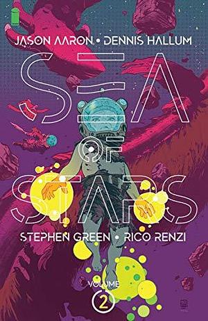 Sea of Stars, Vol. 2: The People of the Broken Moon by Jason Aaron, Dennis Hopeless, Stephen Green