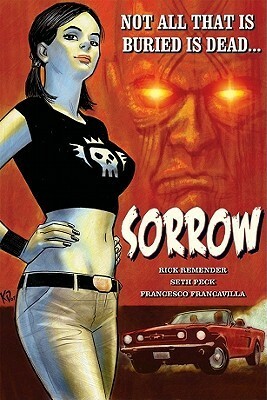 Sorrow by Seth Peck, Rick Remender, Francesco Francavilla