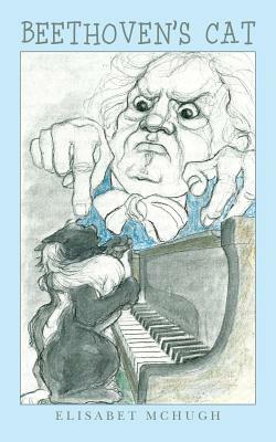 Beethoven's Cat by Elisabet McHugh