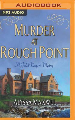 Murder at Rough Point by Alyssa Maxwell