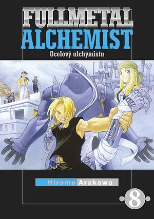 Fullmetal Alchemist: Ocelový alchymista 8 by Hiromu Arakawa