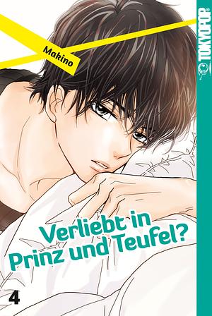 Verliebt in Prinz und Teufel?, Band 4 by Makino