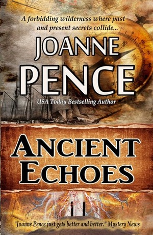 Ancient Echoes by Joanne Pence