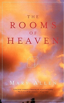 The Rooms of Heaven by Mary Allen