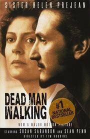 Dead man walking: an eyewitness account of the death penalty in the United States by Helen Prejean