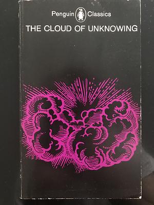 The Cloud of Unknowing by Anonymous