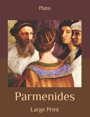 Parmenides: Large Print by 