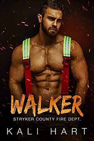 Walker by Kali Hart