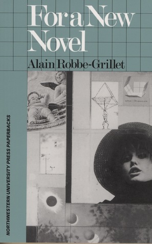 For a New Novel: Essays on Fiction by Alain Robbe-Grillet, Richard Howard