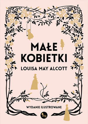 Małe kobietki by Louisa May Alcott