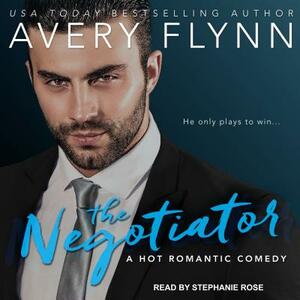 The Negotiator by Avery Flynn