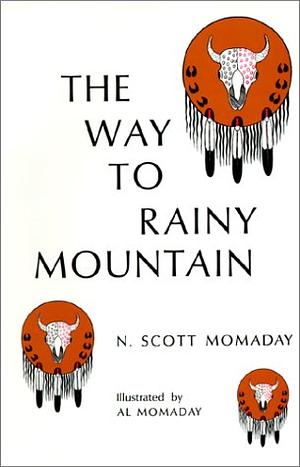 The Way to Rainy Mountain by N. Scott Momaday