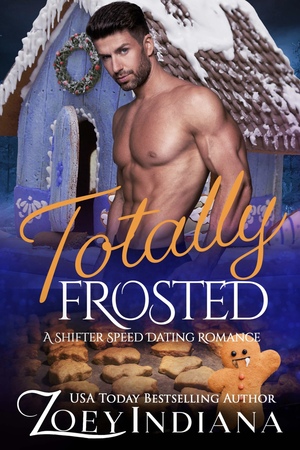 Totally Frosted by Zoey Indiana