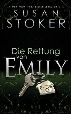 Die Rettung von Emily by Susan Stoker