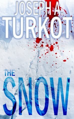 The Snow by Joseph A. Turkot
