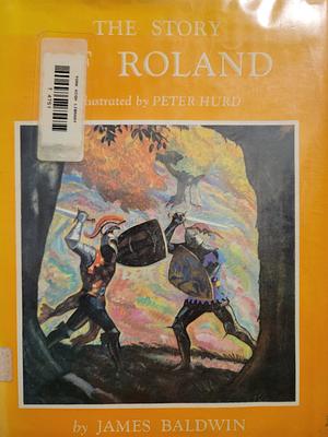 The Story of Roland  by James Baldwin