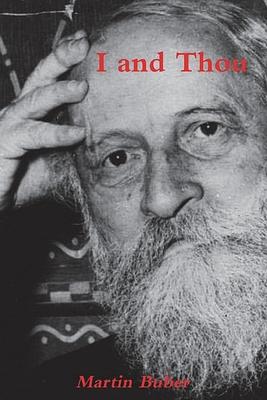 I and Thou by Martin Buber