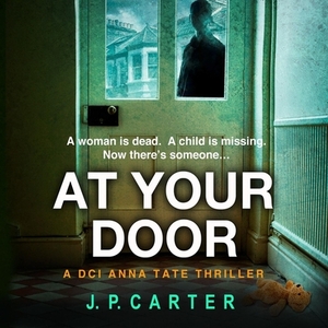 At Your Door by J.P. Carter