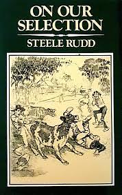 On our selection by Steele Rudd, Steele Rudd