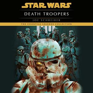 Death Troopers by Joe Schreiber