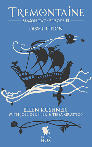 Dissolution by Mary Anne Mohanraj, Racheline Maltese, Joel Derfner, Ellen Kushner, Tessa Gratton, Paul Witcover, Alaya Dawn Johnson