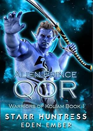 Alien Prince Qor by Eden Ember, Starr Huntress