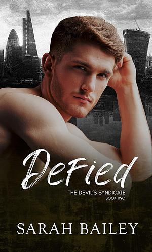 Defied by Sarah Bailey