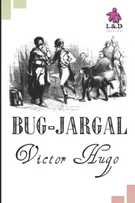 Bug-Jargal by Victor Hugo