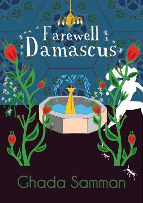 Farewell Damascus by Ghada Samman