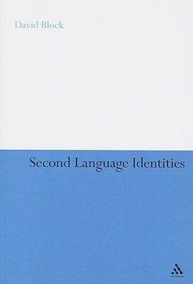 Second Language Identities by David Block