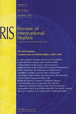 The Interregnum: Controversies in World Politics 1989 1999 by Michael Cox