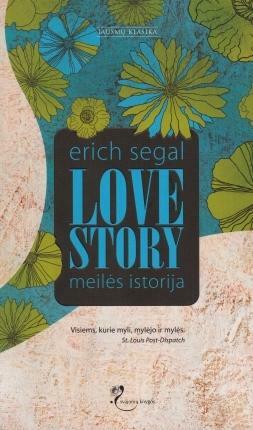 Love Story. Meilės istorija by Erich Segal