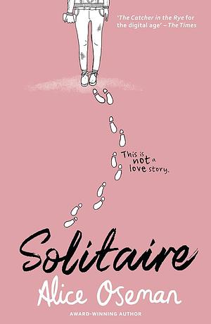 Solitaire Paperback 3 May 2018 by Alice Oseman