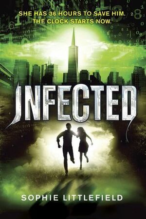 Infected by Sophie Littlefield