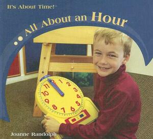 All about an Hour by Joanne Randolph