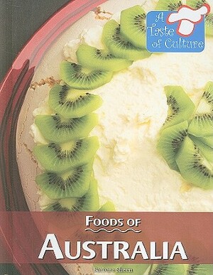 Foods of Australia by Barbara Sheen