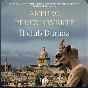 Il Club Dumas by Arturo Pérez-Reverte