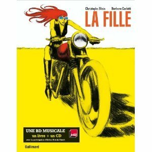 La Fille by Barbara Carlotti, Christophe Blain