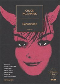 Dannazione by Chuck Palahniuk, Matteo Colombo