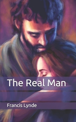 The Real Man by Francis Lynde