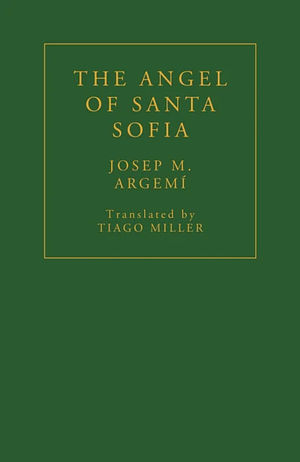 The Angel of Santa Sofia by Josep M. Argemi