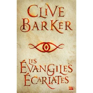 Les Évangiles écarlates by Benoît Domis, Clive Barker